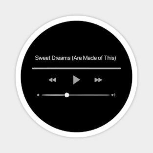 Playing Sweet Dreams (Are Made of This) Magnet